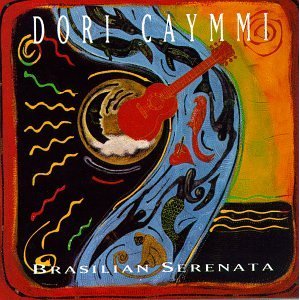 DORI CAYMMI - Brasilian Serenata cover 