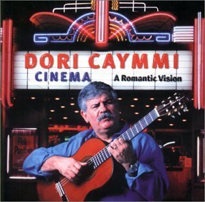 DORI CAYMMI - Cinema: A Romantic Vision cover 