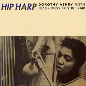 DOROTHY ASHBY - Hip Harp cover 