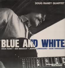DOUG RANEY - Blue and White cover 