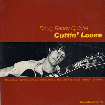 DOUG RANEY - Cuttin' Loose cover 