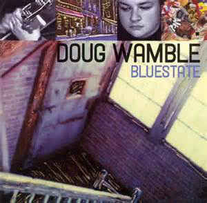 DOUG WAMBLE - Bluestate cover 