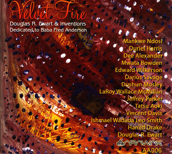 DOUGLAS EWART - Velvet Fire: Dedicated to Baba Fred Anderson cover 