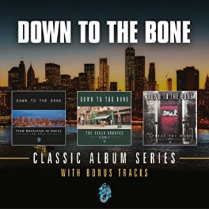 DOWN TO THE BONE - Classic Album Series : From Manhattan to Staten / Urban Grooves / Spread the Word cover 