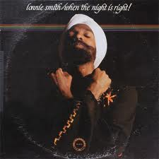 DR LONNIE SMITH - When The Night Is Right ! cover 