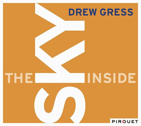 DREW GRESS - The Sky Inside cover 