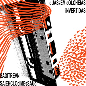 DUASSEMICOLCHEIASINVERTIDAS - SADITREVNiSAIEHCLOcIMEsSAUd cover 