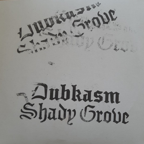 DUBKASM - Shady Grove cover 