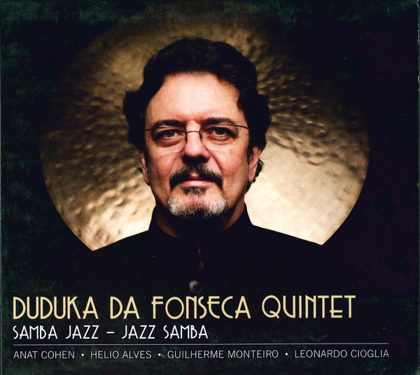 DUDUKA DA FONSECA - Duduka Da Fonseca Quintet : Samba Jazz - Jazz Samba cover 