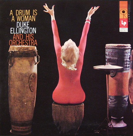 DUKE ELLINGTON - A Drum Is a Woman cover 
