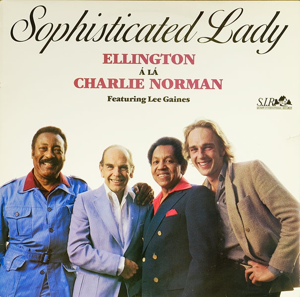 DUKE ELLINGTON - Duke Ellington Á Lá Charlie Norman Featuring Lee Gaines : Sophisticated Lady cover 