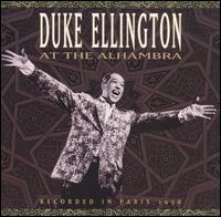 DUKE ELLINGTON - Duke Ellington at the Alhambra cover 