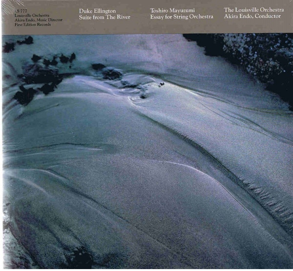 DUKE ELLINGTON - Duke Ellington: Suite From The River / Toshiro Mayuzumi: Essay for String Orchestra (The Louisville Orchestra/Akira Endo) cover 
