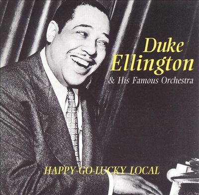 DUKE ELLINGTON - Happy Go Lucky Local cover 