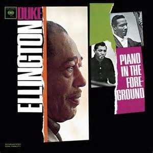 DUKE ELLINGTON - Piano in the Foreground cover 