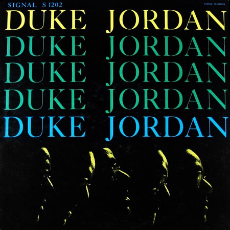 DUKE JORDAN - Trio and Quintet (aka The Street Swingers aka Flight To Jordan) cover 