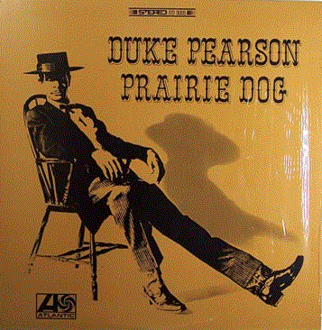 DUKE PEARSON - Prairie Dog cover 