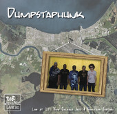 DUMPSTAPHUNK - Live at 2011 New Orleans Jazz & Heritage Festival cover 