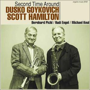 DUSKO GOYKOVICH - Dusko Goykovich and Scott Hamilton : Second Time Around cover 