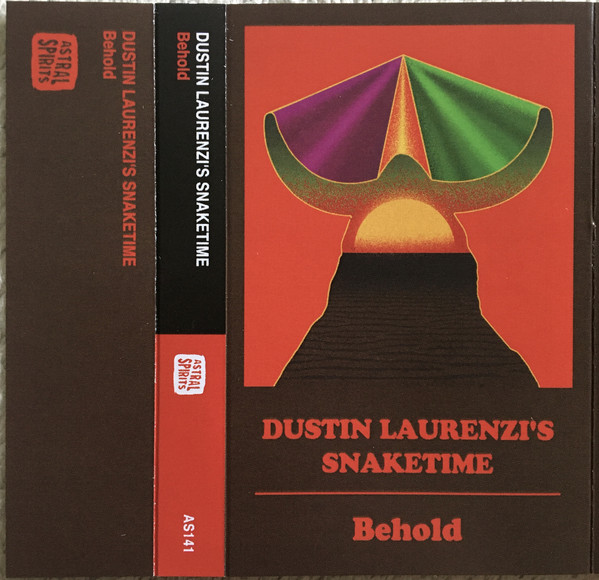 DUSTIN LAURENZI - Dustin  Laurenzi Snaketime : Behold cover 