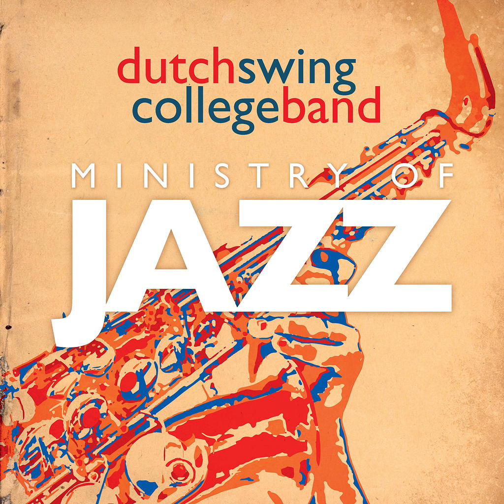 DUTCH SWING COLLEGE BAND - Ministry of Jazz cover 