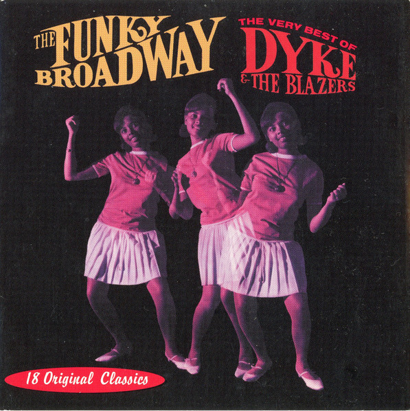 DYKE & THE BLAZERS - The Funky Broadway - The Very Best Of Dyke & The Blazers cover 