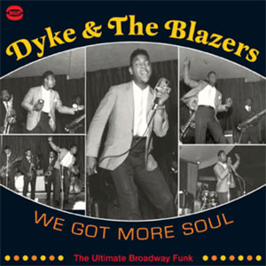 DYKE & THE BLAZERS - We Got More Soul (The Ultimate Broadway Funk) cover 