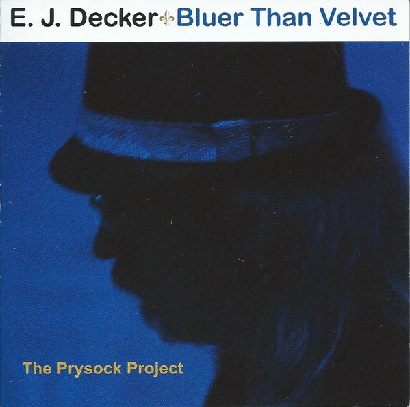 E. J. DECKER - Bluer Than Velvet - The Prysock Project cover 