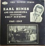 EARL HINES - Earl Hines And His Orchestra Featuring Billy Eckstine : The Father Jumps 1940-42 cover 