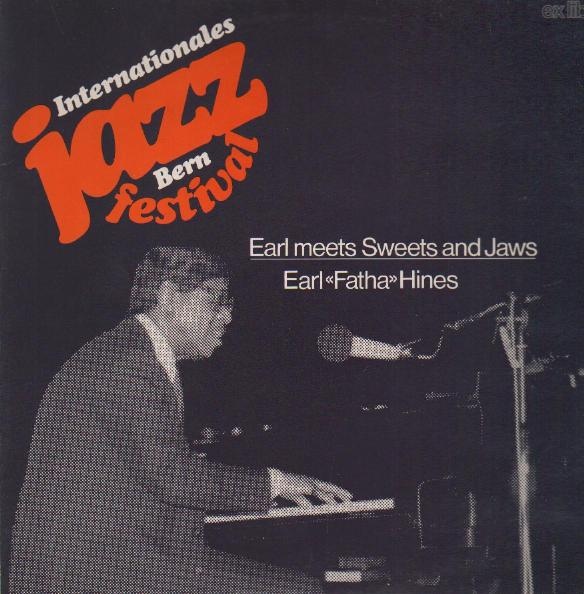 EARL HINES - Earl Meets Sweets And Jaws cover 
