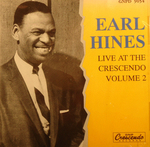 EARL HINES - Live At The Crescendo Volume 2 cover 