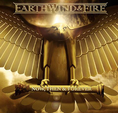 EARTH WIND & FIRE - Now, Then & Forever cover 