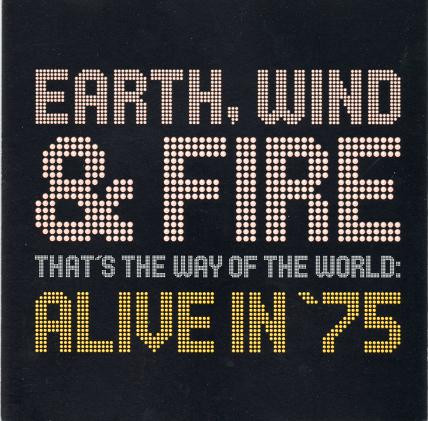 EARTH WIND & FIRE - That's the Way of the World: Alive in '75 cover 