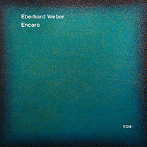 EBERHARD WEBER - Encore cover 