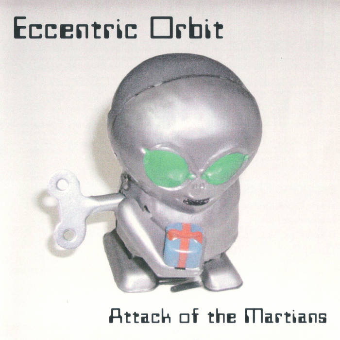 ECCENTRIC ORBIT - Attack of the Martians cover 