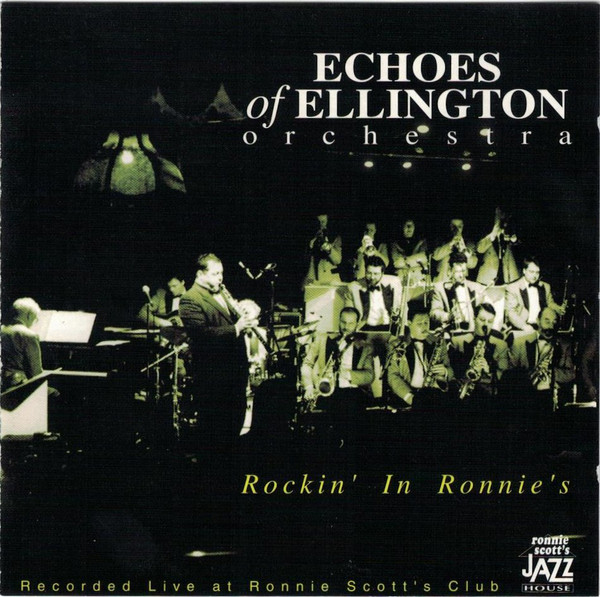 ECHOES OF ELLINGTON JAZZ ORCHESTRA - Rockin' In Ronnie's cover 