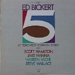 ED BICKERT - Ed Bickert 5 at Torontos Bourbon Street cover 