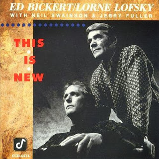 ED BICKERT - Ed Bickert & Lorne Lofsky : This Is New cover 