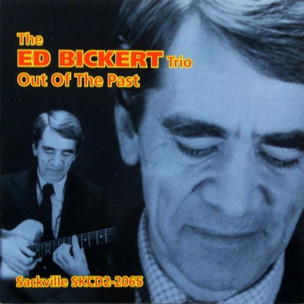 ED BICKERT - Out of the Past cover 