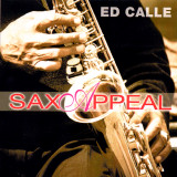 ED CALLE - Saxappeal cover 