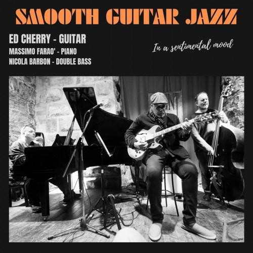 ED CHERRY - Ed Cherry, Massimo Farao, Nicola Barbon: In a Sentimental Mood cover 