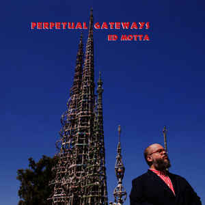 ED MOTTA - Perpetual Gateways cover 