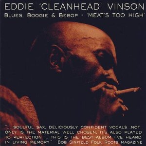 EDDIE 'CLEANHEAD' VINSON - Blues, Boogie & Bebop - Meat's Too High cover 