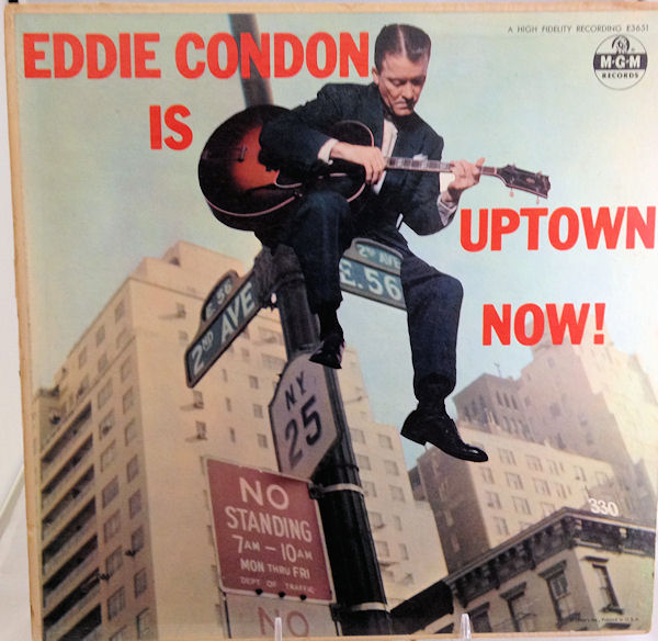 EDDIE CONDON - Eddie Condon Is Uptown Now! cover 
