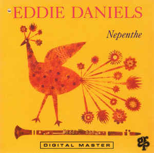EDDIE DANIELS - Nepenthe cover 