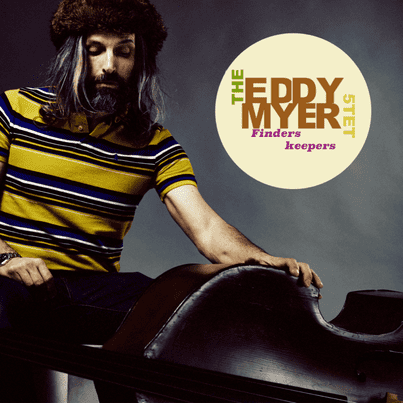 EDDIE (EDDY) MYER - Finders Keepers cover 
