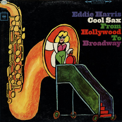 EDDIE HARRIS - Cool Sax From Hollywood To Broadway cover 