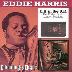 EDDIE HARRIS - E.H. In The U.K./Is It In cover 