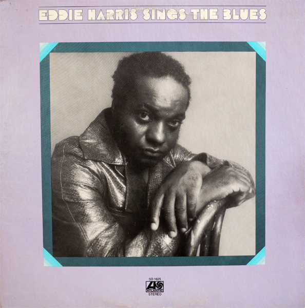 EDDIE HARRIS - Sings The Blues cover 