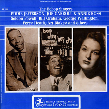 EDDIE JEFFERSON - Eddie Jefferson, Joe Carroll & Annie Ross ‎: The Bebop Singers cover 